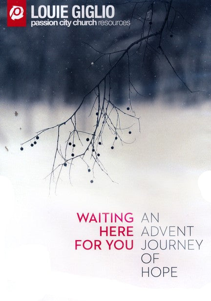 Louie　Waiting　Journey　passion　Advent　Here　–　An　For　Giglio　You:　(DVD)　Hope　of　resources