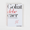 Goliat debe Caer (Spanish Translation) - Louie Giglio