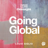Going Global (Digital Download) - Louie Giglio