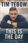 This Is the Day - Tim Tebow