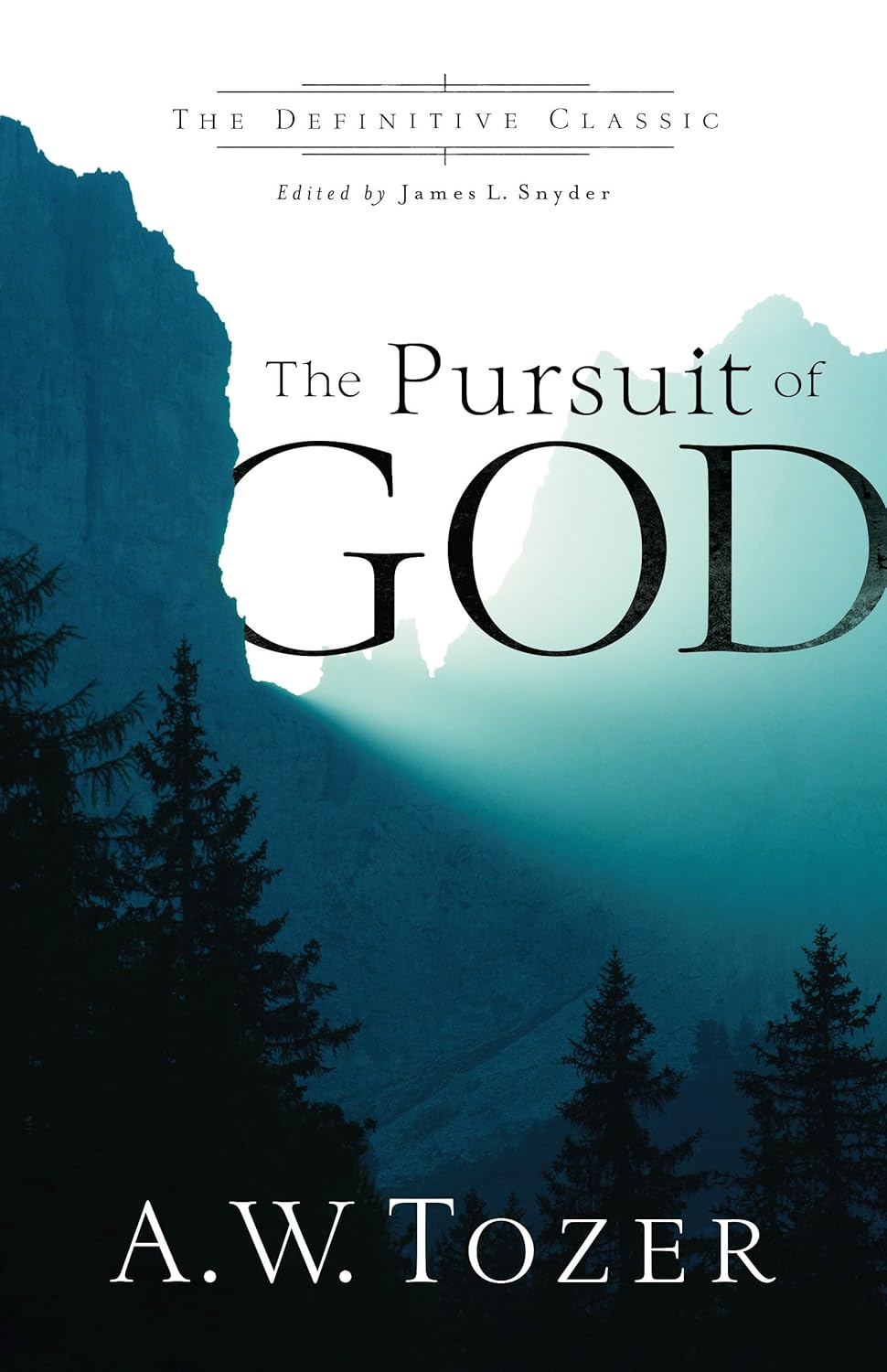 The Pursuit of God // A.W. Tozer