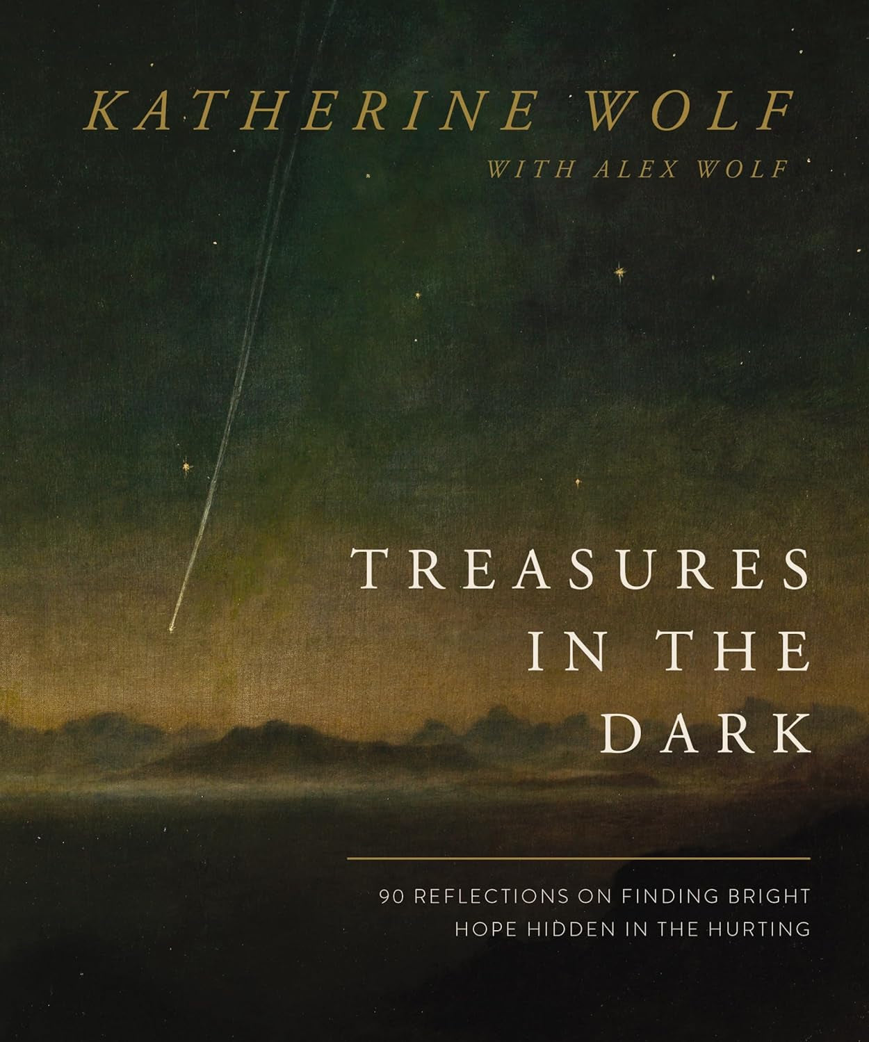 Treasures in the Dark: 90 Reflections on Finding Bright Hope Hidden in the Hurting - passion resources
