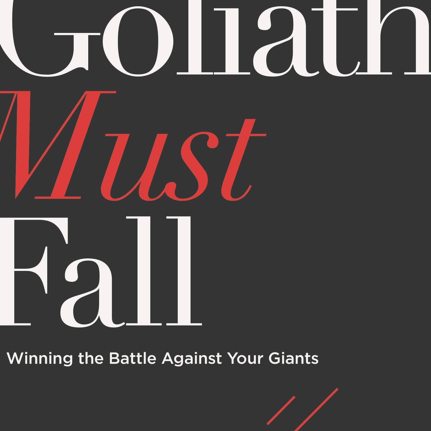 Goliath Must Fall Bible Study Guide - passion resources