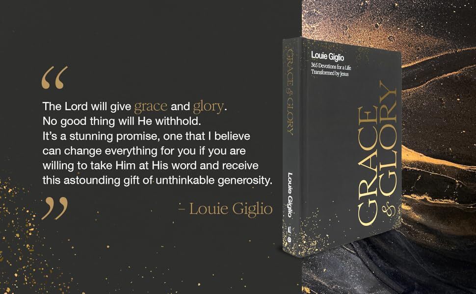 Grace and Glory: 365 Devotions for a Life Transformed by Jesus - Personalized by Louie Giglio (PRE-ORDER)