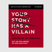 Your Story Has a Villain Bible Study Guide plus Streaming Video // Jonathan Pokluda - passion resources