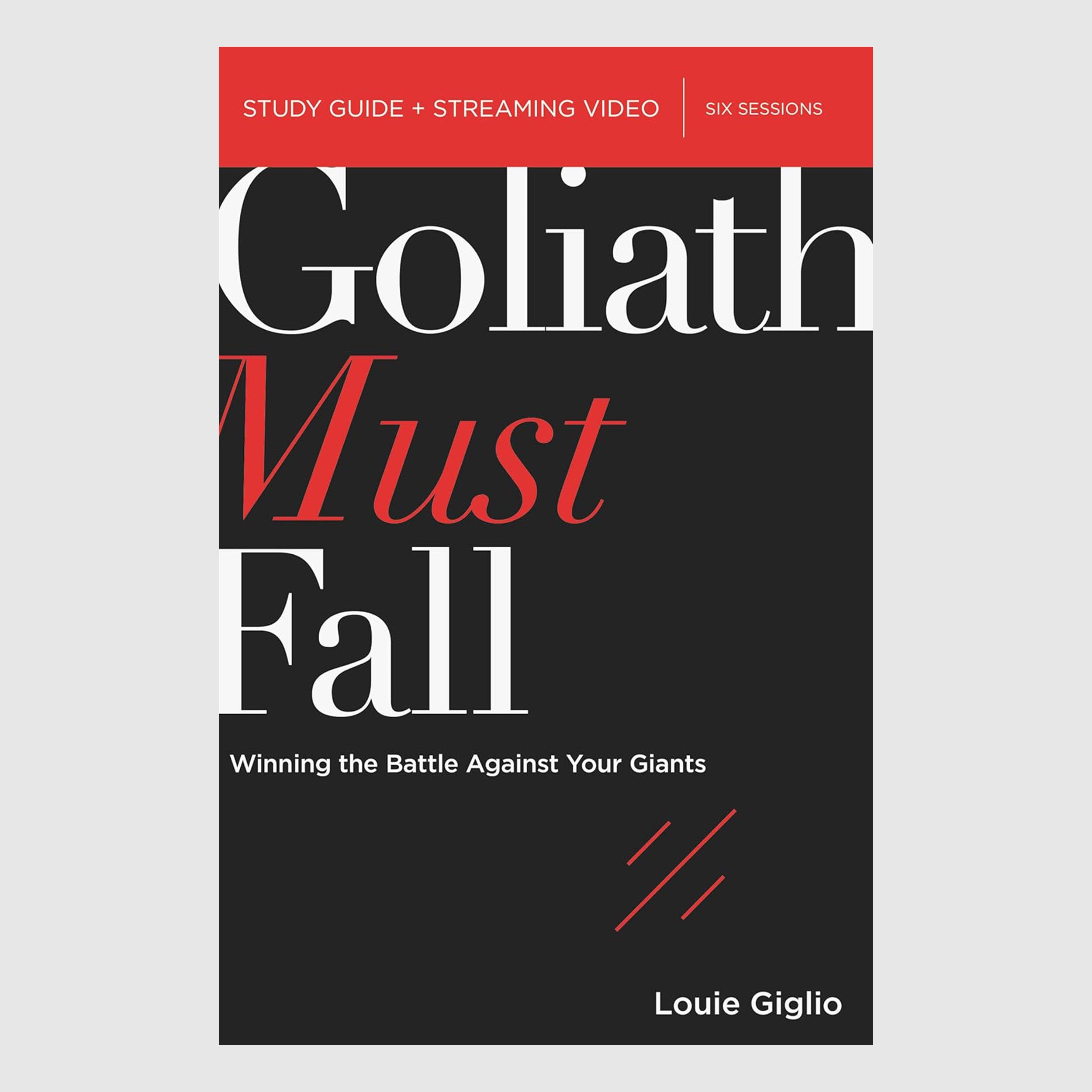 Goliath Must Fall Bible Study Guide Plus Streaming Video Louie Gigl Goliath must fall bible study guide plus streaming video louie gigl