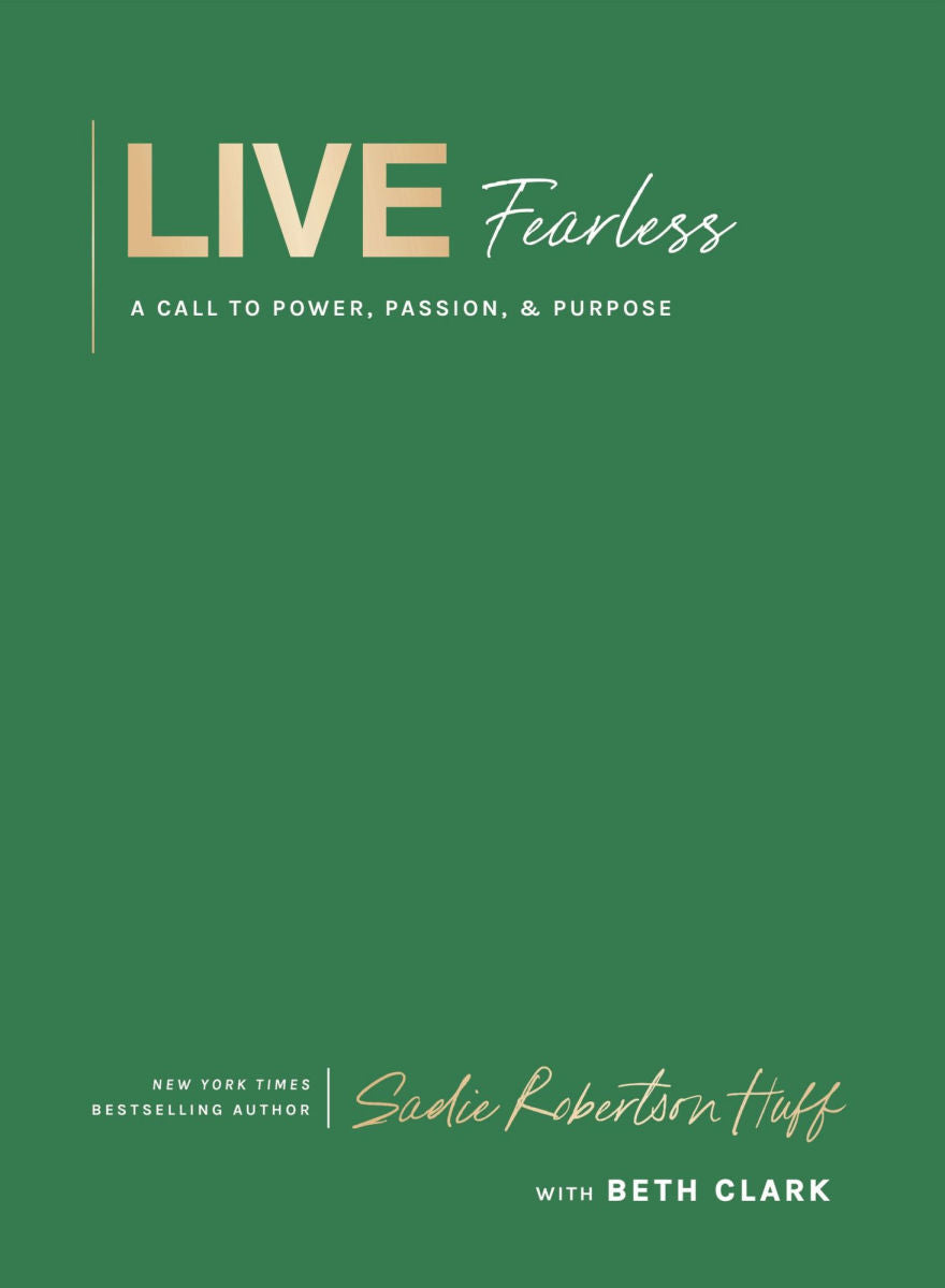 Live Fearless: A Call to Power, Passion, and Purpose // Sadie Robertson Huff // Pre-Order - passion resources