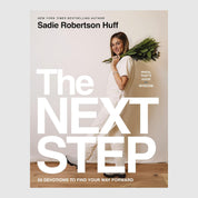 The Next Step // Sadie Robertson Huff
