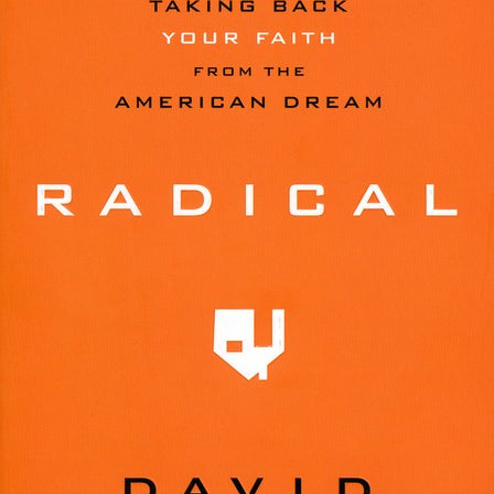 Radical - David Platt - passion resources
