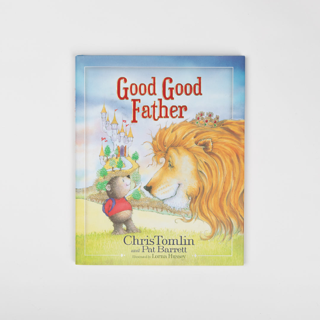 Good Good Father Book - Chris Tomlin - passion resources