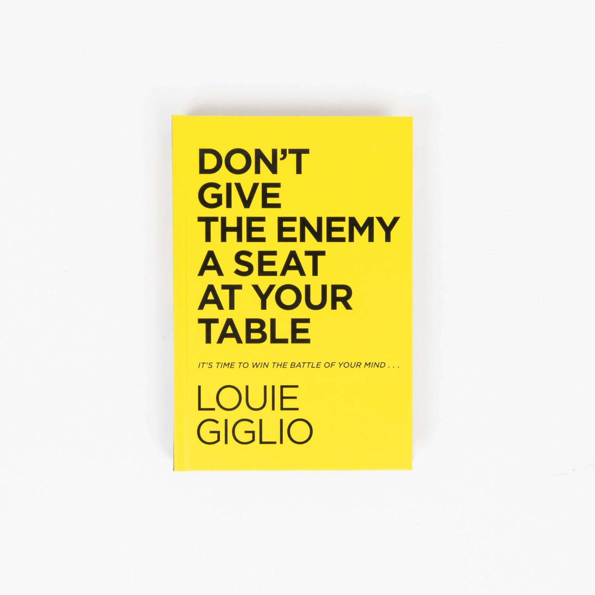 Don't Give The Enemy a Seat at Your Table - Louie Giglio
