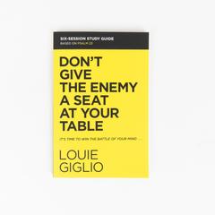 DON'T GIVE THE ENEMY A SEAT AT YOUR TABLE STUDY WITH DVD - LOUIE GIGLIO - passion resources