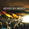 Moved By Mercy (Digital Download) - Louie Giglio