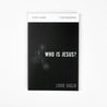 Who is Jesus? Study - Louie Giglio