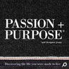 Passion & Purpose (Digital Download) - Louie Giglio