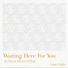 Waiting Here For You: An Advent Journey of Hope (DVD) - Louie Giglio