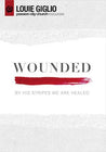 Messages - Louie Giglio - Wounded